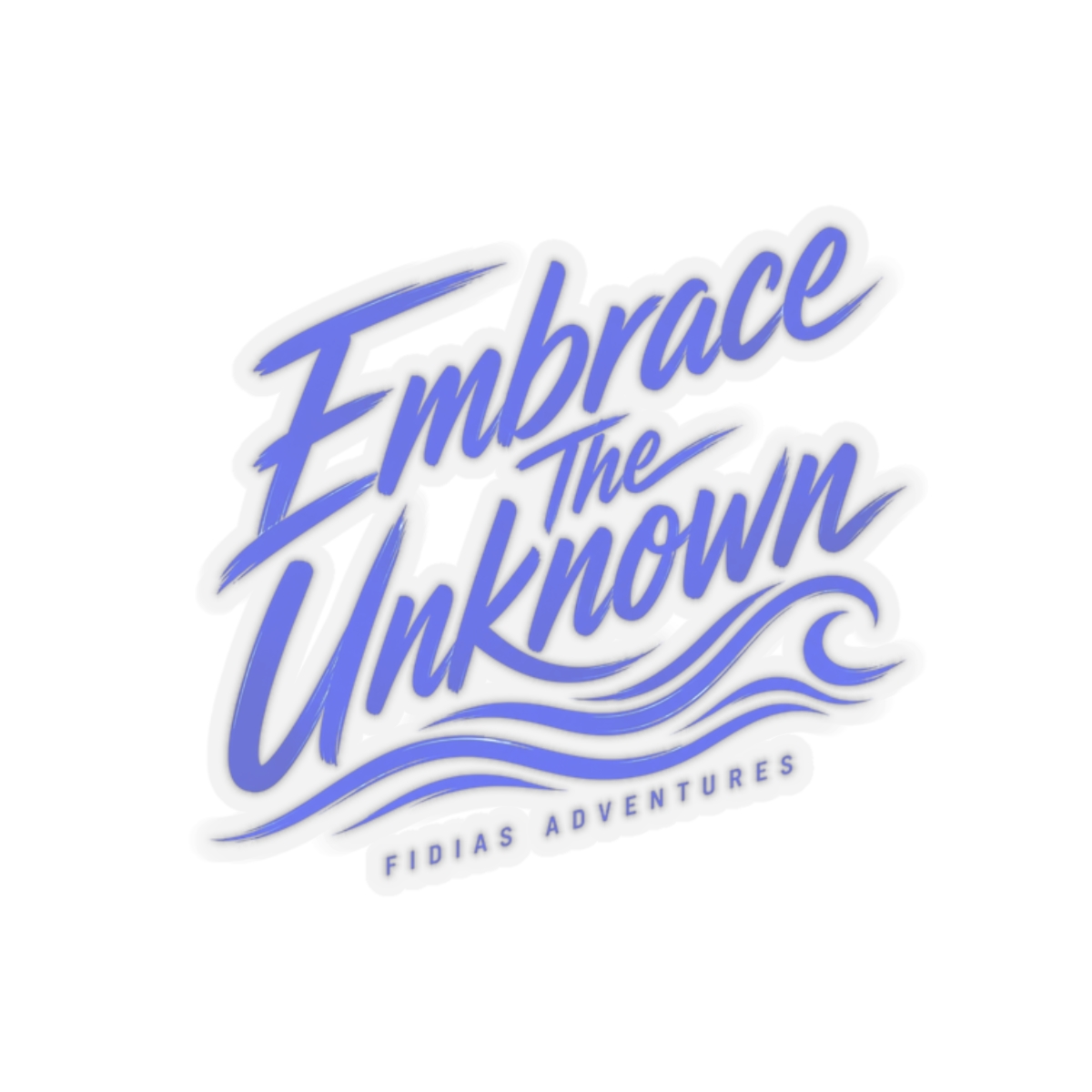 Fidias "Embrace The Unknown" Sticker